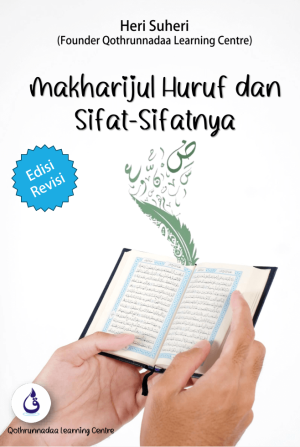 Buku Makharijul Huruf dan Sifat-Sifatnya 1.1